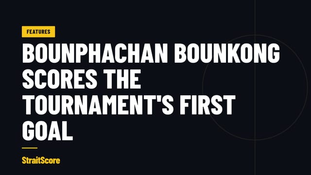 Headline graphic on a dark background: Bounphachan Bounkong scored the tournament's first goal.