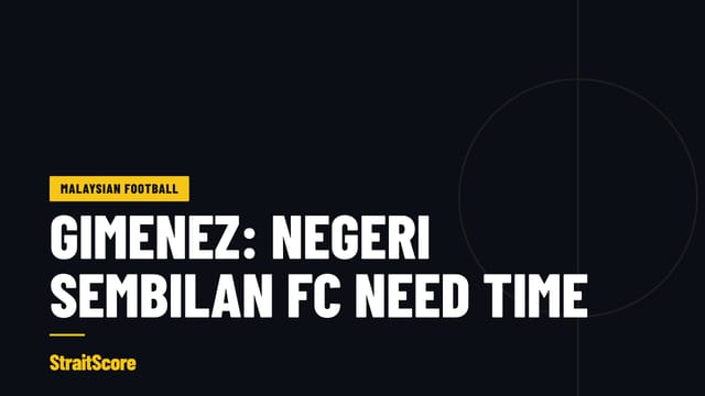 Headline card reading Gimenez: Negeri Sembilan FC need time