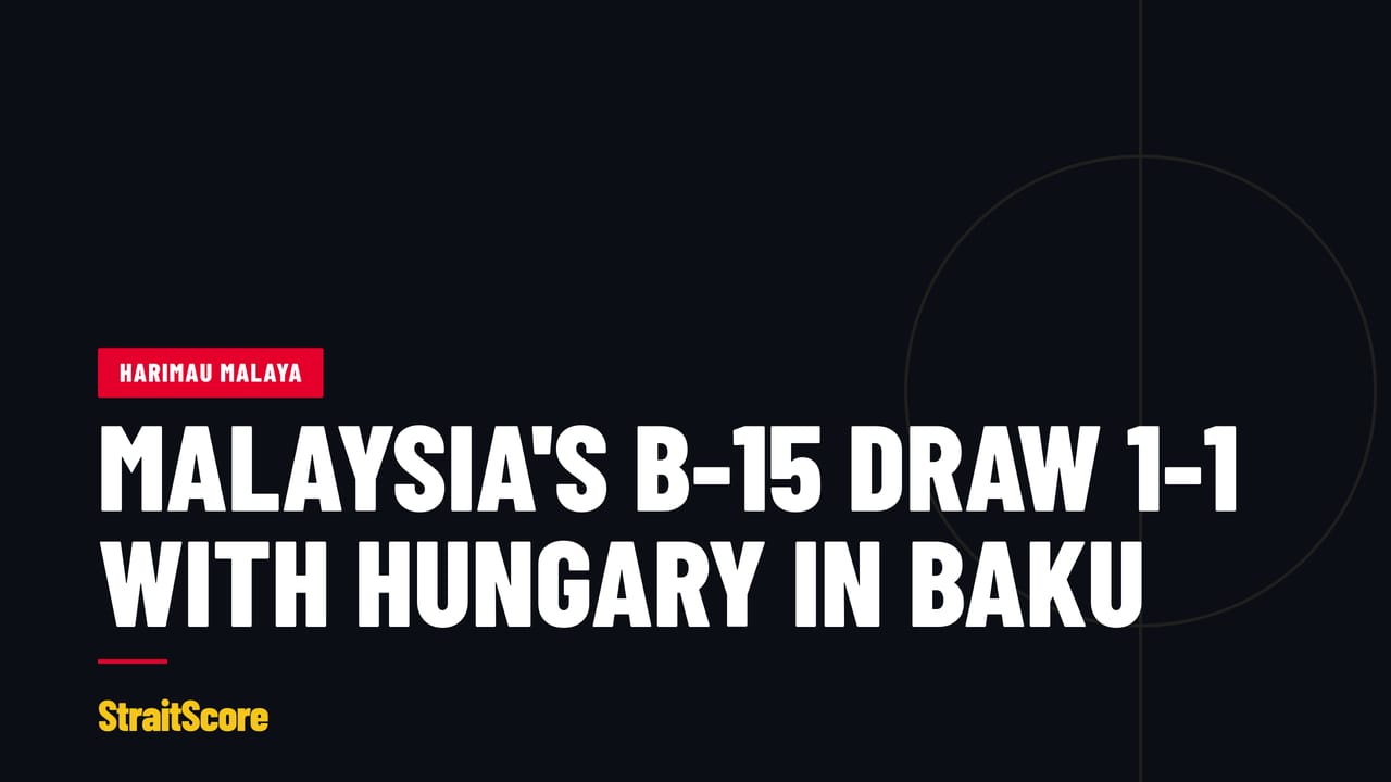 Headline graphic with the words Malaysia's B-15 draw 1-1 with Hungary in Baku.