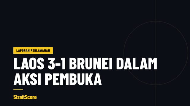 Grafik tajuk berita: Laos menundukkan Brunei 3-1 dalam perlawanan pertama kejohanan.