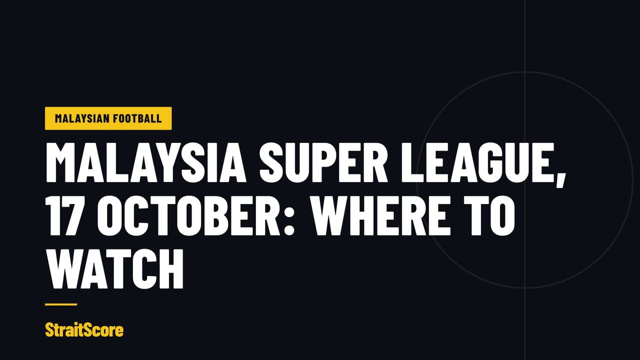 Headline graphic with the words: Malaysia Super League, 17 October, where to watch.