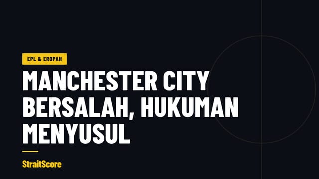 Grafik tajuk berita mengenai keputusan Suruhanjaya Bebas terhadap Manchester City.