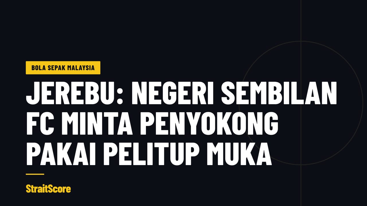 Grafik tajuk: Negeri Sembilan FC minta penyokong pakai pelitup muka ketika jerebu