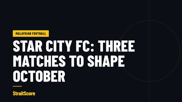 StraitScore headline graphic: Star City FC and three fixtures in October.