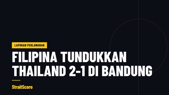 Grafik tajuk dengan perkataan Filipina tundukkan Thailand 2-1 di Bandung.
